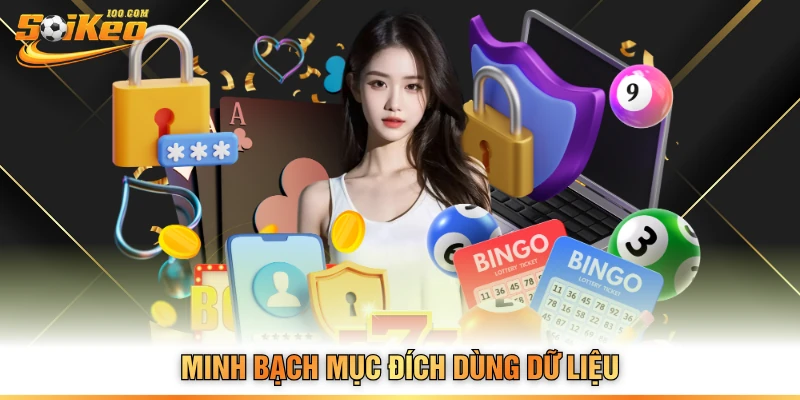 Minh bạch mục đích dùng dữ liệu