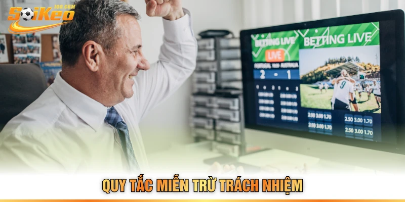 Quy tắc miễn trừ trách nhiệm