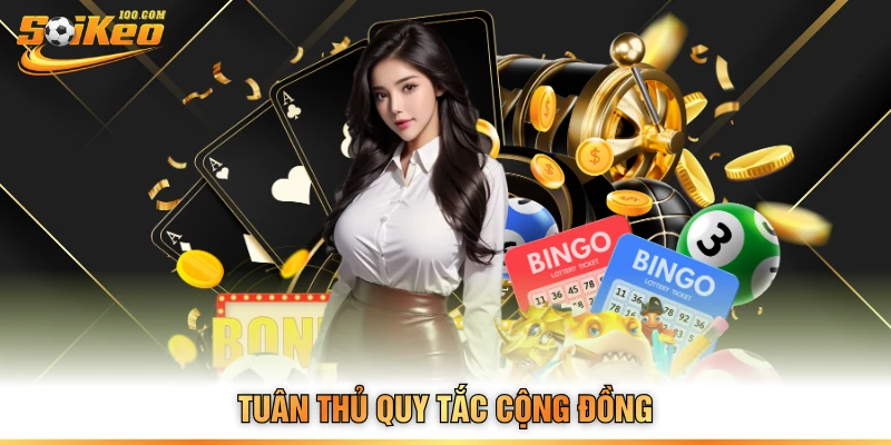 Tuân thủ quy tắc cộng đồng